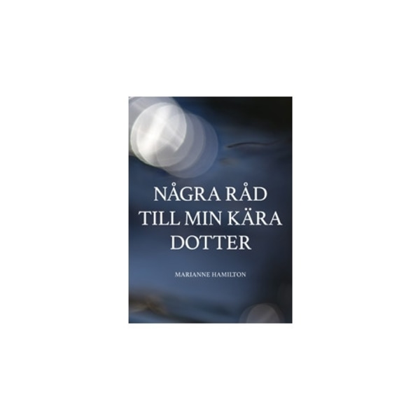 Några råd till min kära dotter (bok, danskt band)