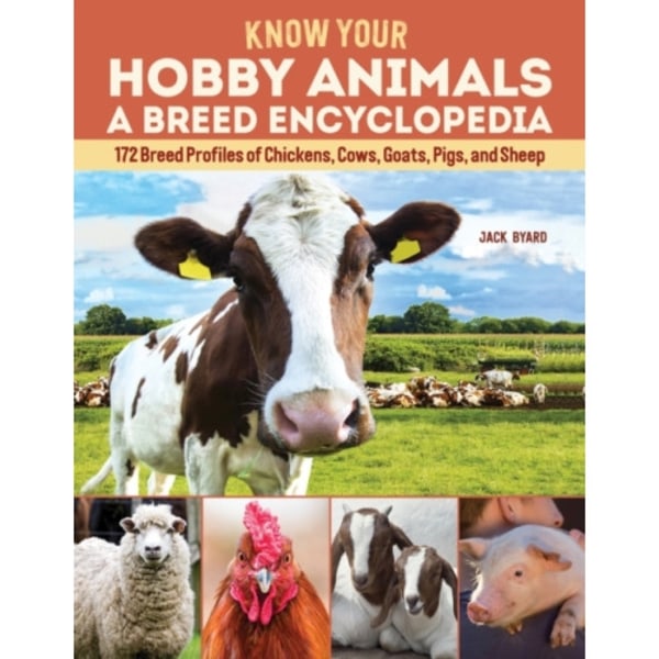 Know Your Hobby Animals: A Breed Encyclopedia (häftad, eng)