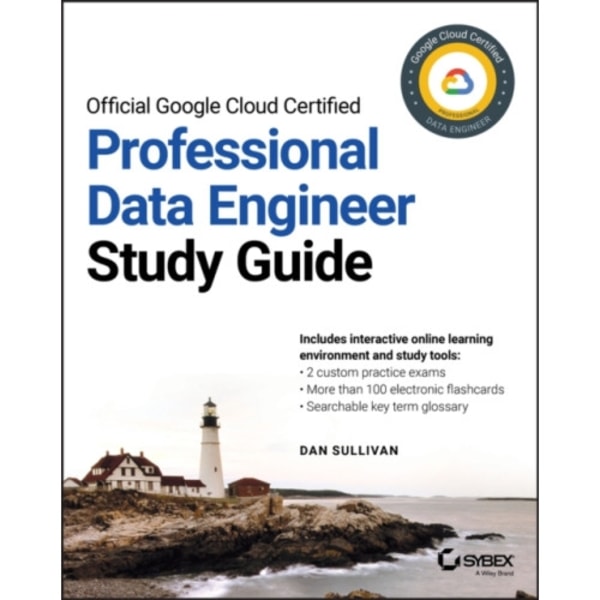 Official Google Cloud Certified Professional Data Engineer Study Guide (häftad, eng)