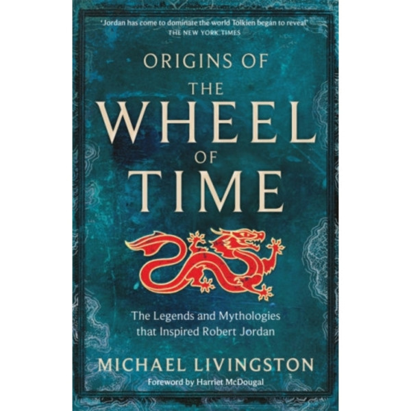 Origins of The Wheel of Time (inbunden, eng)