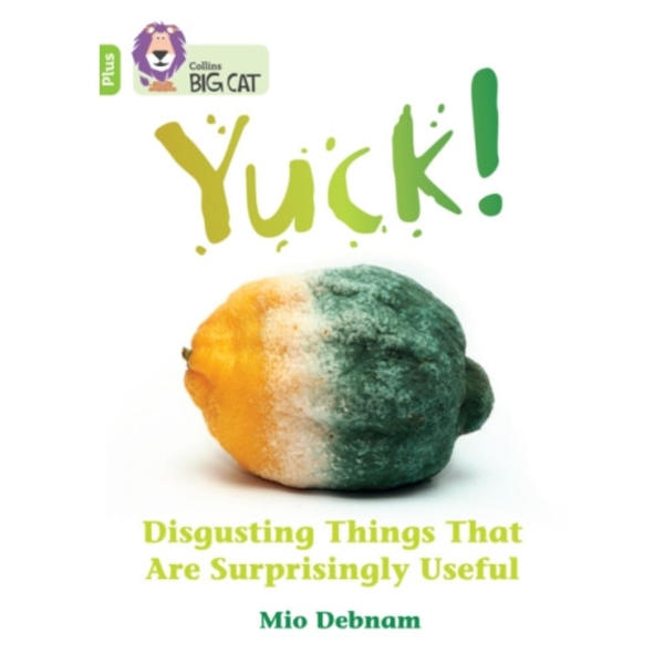 Yuck: Disgusting things that are surprisingly useful (häftad, eng)