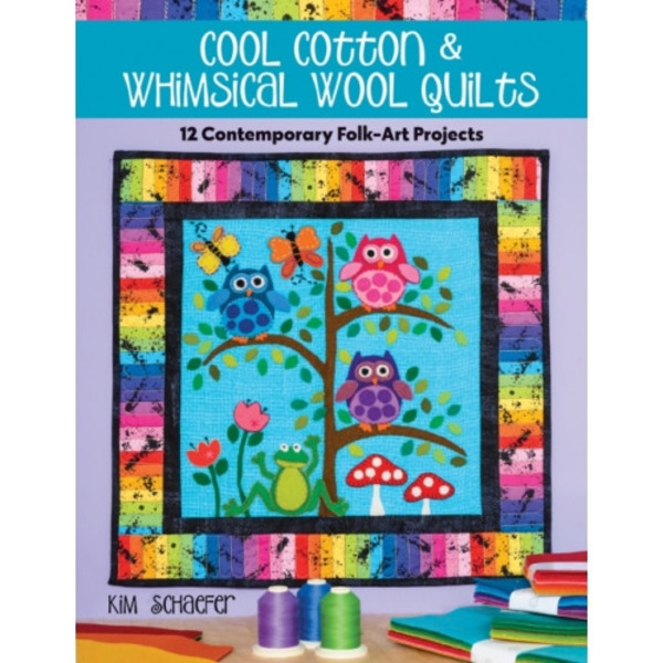 Cool Cotton & Whimsical Wool Quilts (häftad, eng)