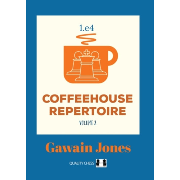 Coffeehouse Repertoire 1.e4 Volume 2 (häftad, eng)