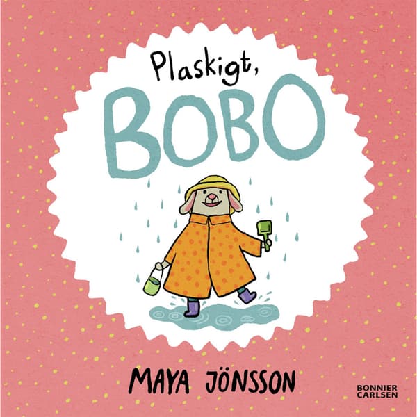 Plaskigt, Bobo (inbunden)