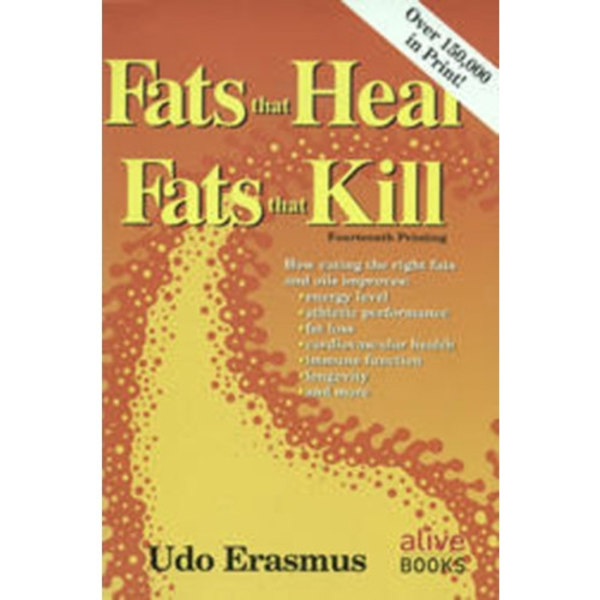 Fats That Heal, Fats That Kill (häftad, eng)