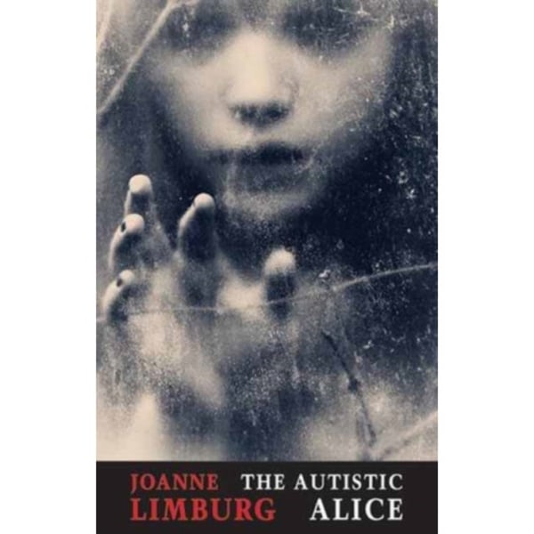 The Autistic Alice (häftad, eng)