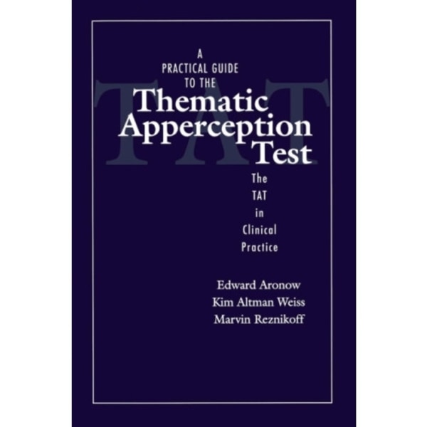 A Practical Guide to the Thematic Apperception Test (häftad, eng)