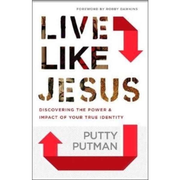 Live Like Jesus – Discover the Power and Impact of Your True Identity (häftad, eng)