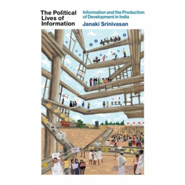 The Political Lives of Information (häftad, eng)