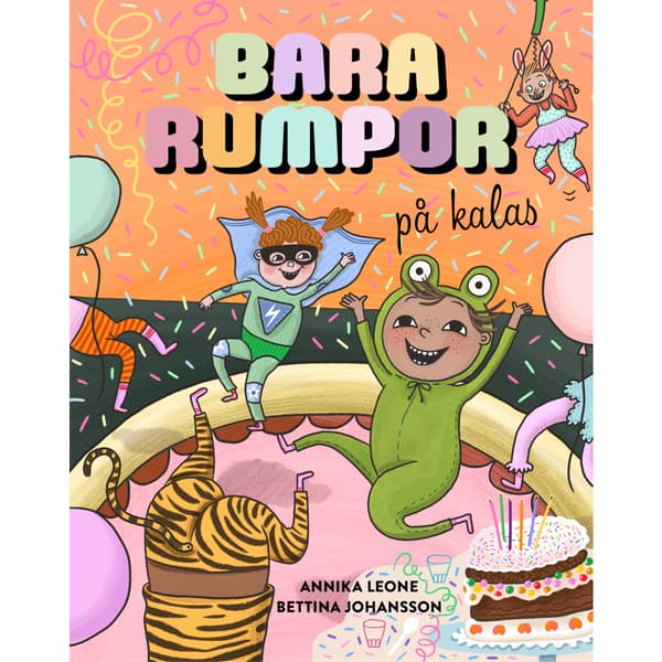 Bara rumpor på kalas (inbunden)