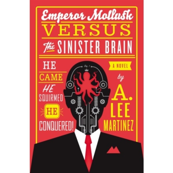 Emperor Mollusk Versus The Sinister Brain (häftad, eng)