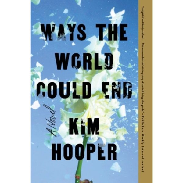 Ways the World Could End (häftad, eng)