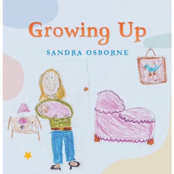 Growing Up (häftad, eng)