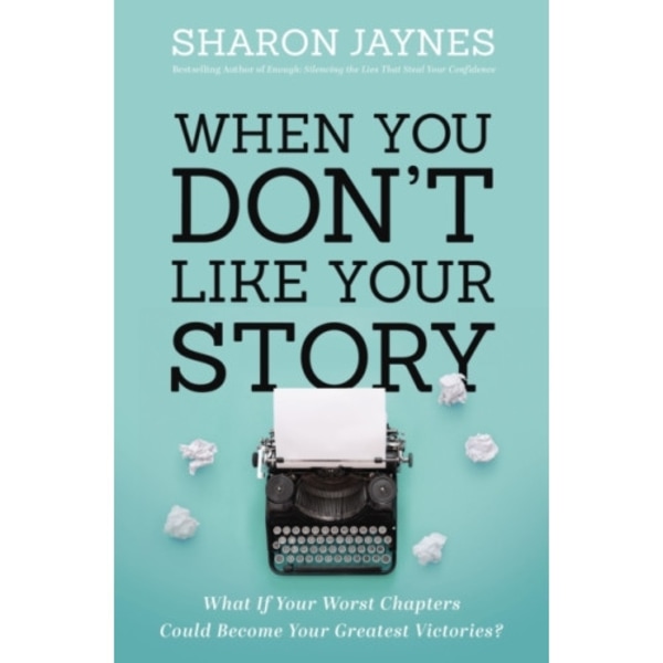 When You Don't Like Your Story (häftad, eng)