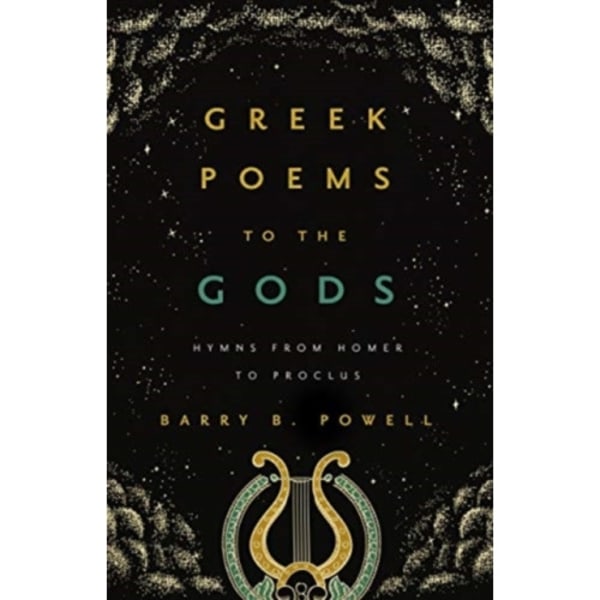 Greek Poems to the Gods (inbunden, eng)