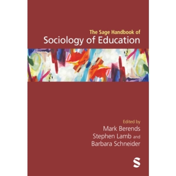 The Sage Handbook of Sociology of Education (inbunden, eng)