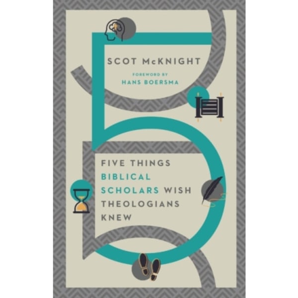 Five Things Biblical Scholars Wish Theologians Knew (häftad, eng)