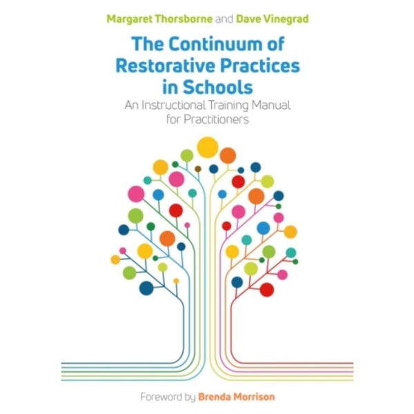 The Continuum of Restorative Practices in Schools (häftad, eng)