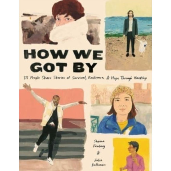 How We Got By (inbunden, eng)