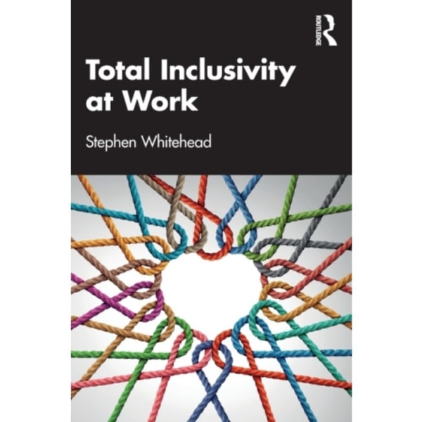Total Inclusivity at Work (häftad, eng)