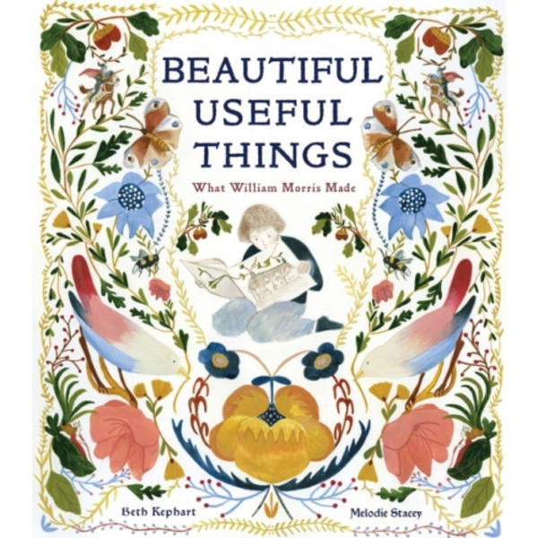 Beautiful Useful Things: What William Morris Made (inbunden, eng)