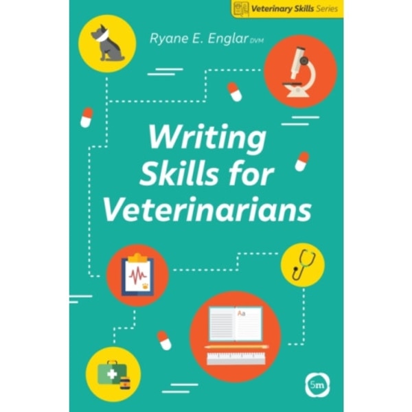 Writing Skills for Veterinarians (häftad, eng)