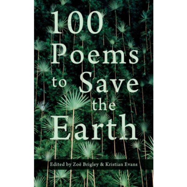100 Poems to Save the Earth (häftad, eng)