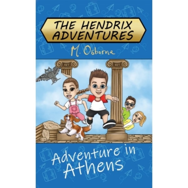 The Hendrix Adventures: Adventure in Athens (inbunden, eng)