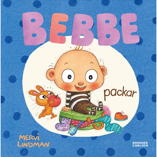 Bebbe packar (inbunden)