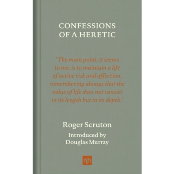 Confessions of a Heretic, Revised Edition (inbunden, eng)