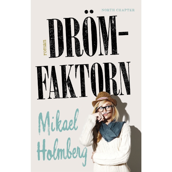 Drömfaktorn (inbunden)
