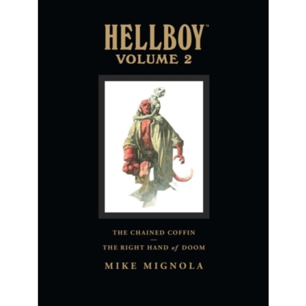 Hellboy Library Volume 2: The Chained Coffin and The Right Hand of Doom (inbunden, eng)