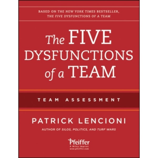 The Five Dysfunctions of a Team: Team Assessment (häftad, eng)