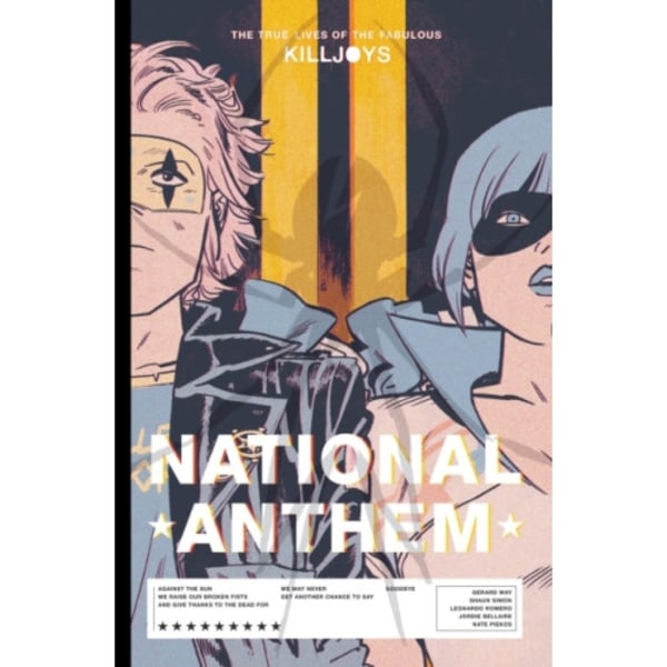 The True Lives of the Fabulous Killjoys: National Anthem Library Edition (inbunden, eng)