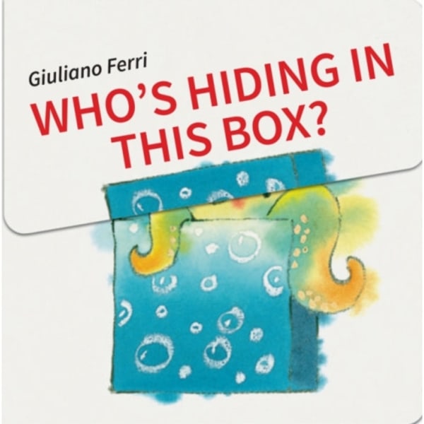 Who's Hiding in this Box? (inbunden, eng)