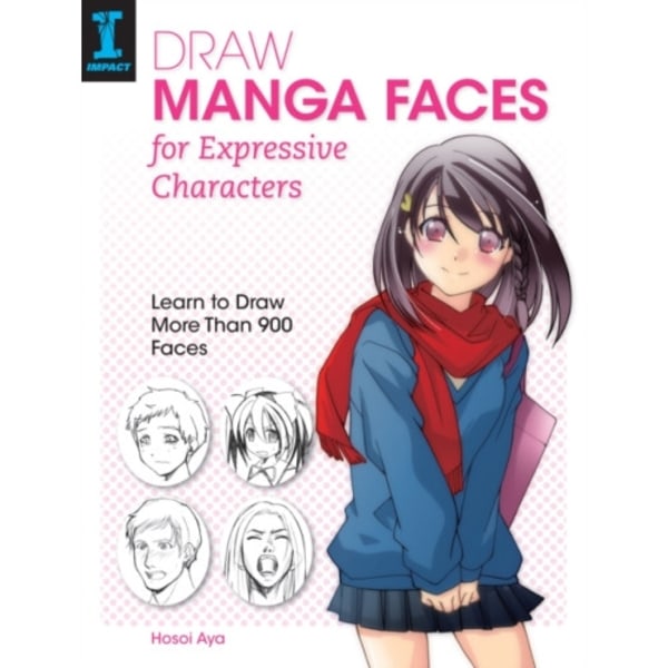 Draw Manga Faces for Expressive Characters (häftad, eng)