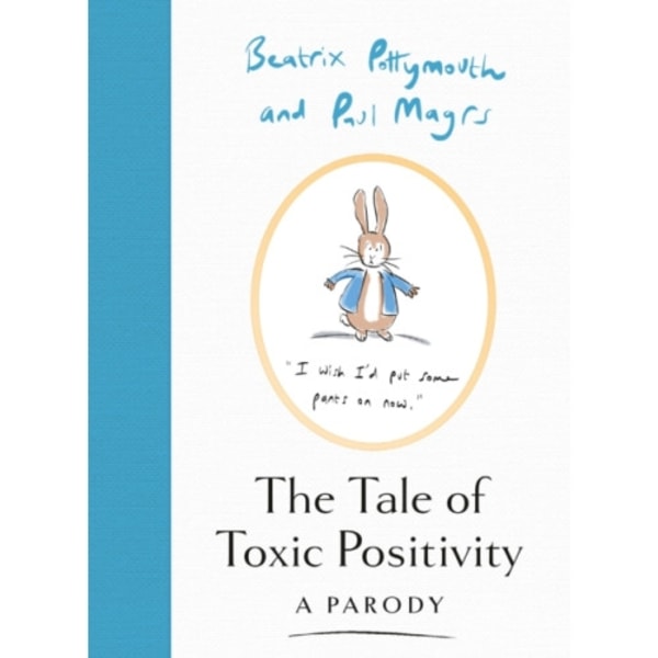 The Tale of Toxic Positivity (inbunden, eng)