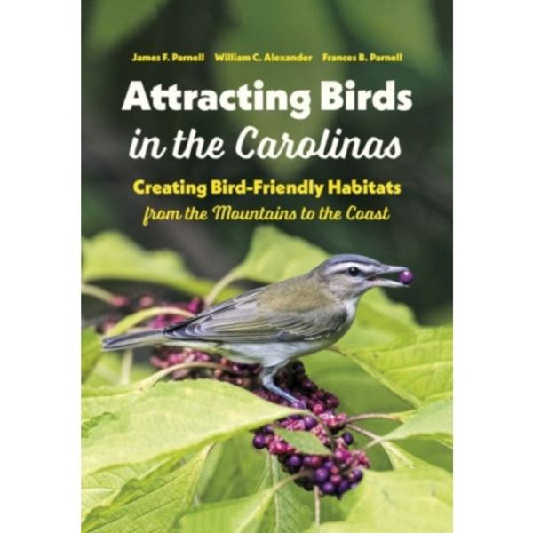 Attracting Birds in the Carolinas (häftad, eng)