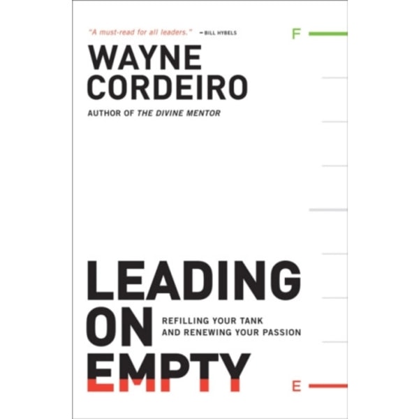 Leading on Empty – Refilling Your Tank and Renewing Your Passion (häftad, eng)