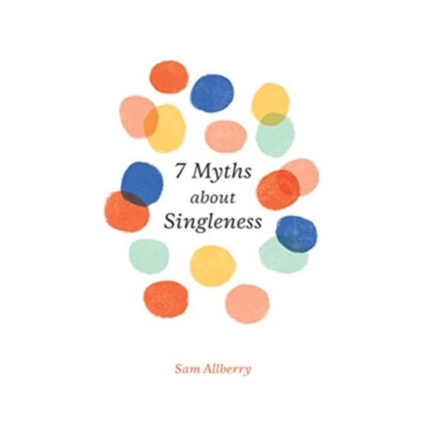 7 Myths about Singleness (häftad, eng)