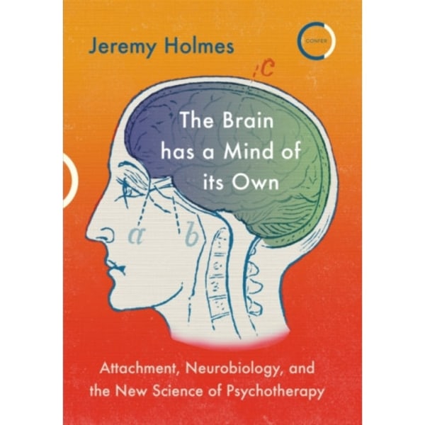 The Brain has a Mind of its Own (häftad, eng)