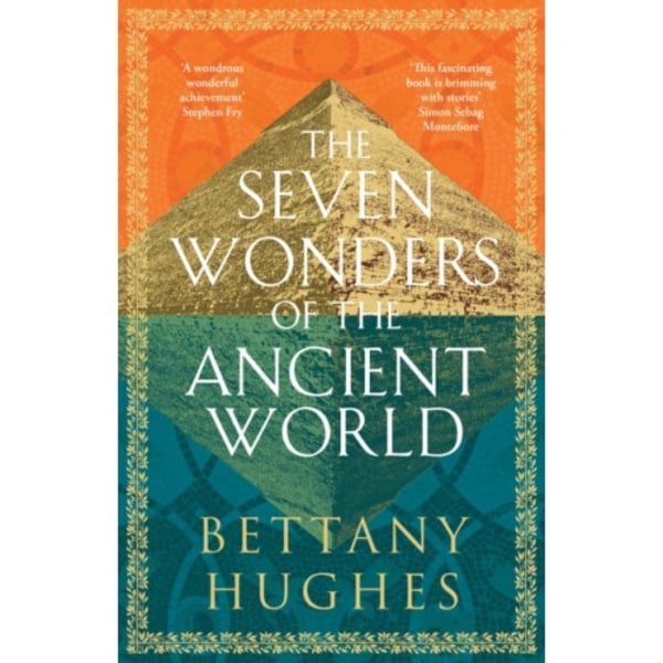 The Seven Wonders of the Ancient World (inbunden, eng)