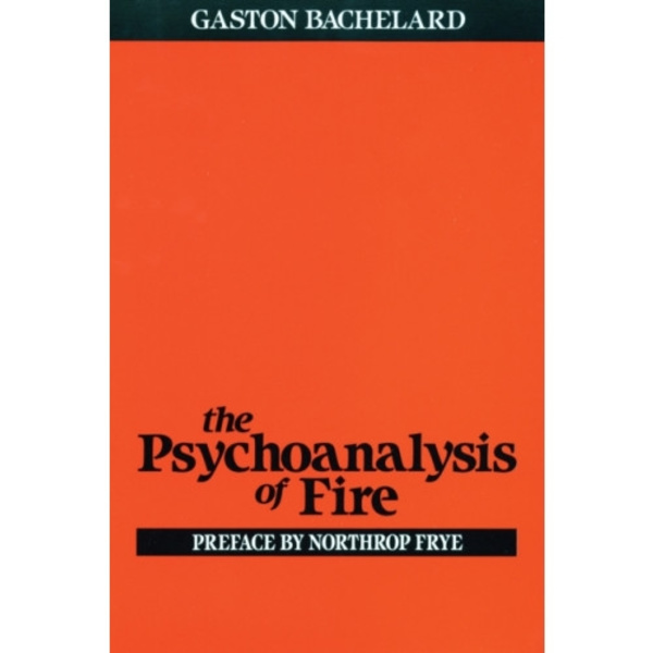 Psychoanalysis of Fire (häftad, eng)