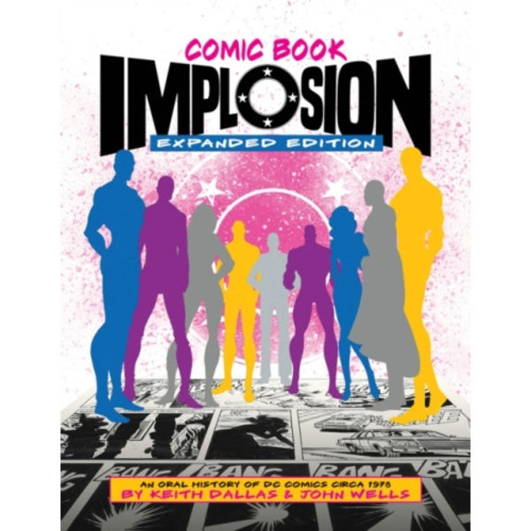 Comic Book Implosion (Expanded Edition) (häftad, eng)