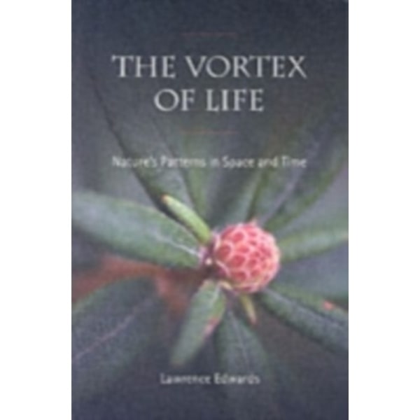The Vortex of Life (häftad, eng)