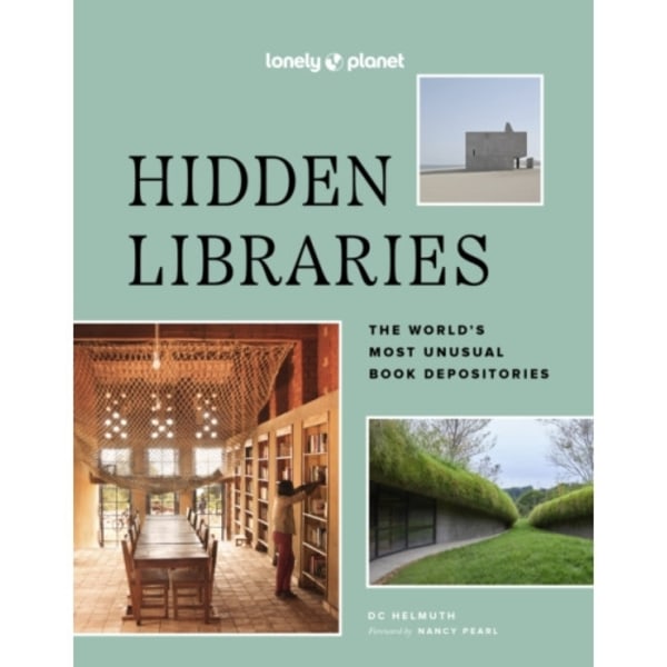 Lonely Planet Hidden Libraries (inbunden, eng)