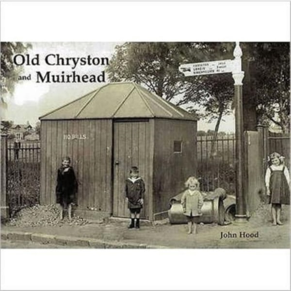 Old Chryston and Muirhead (häftad, eng)