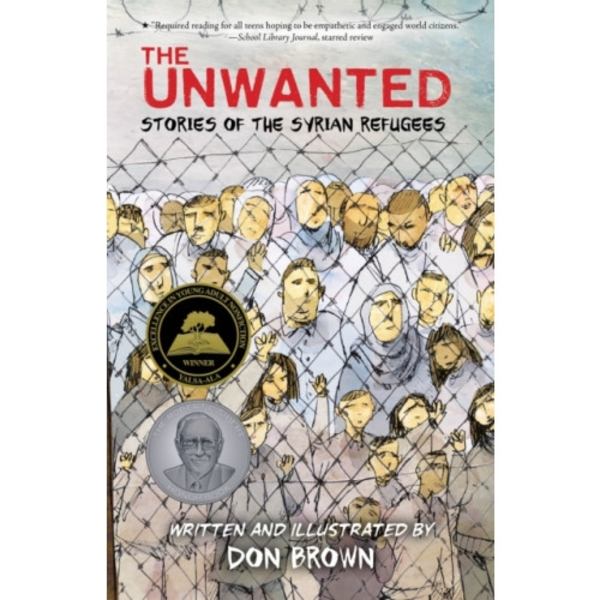 Unwanted: Stories of the Syrian Refugees (häftad, eng)