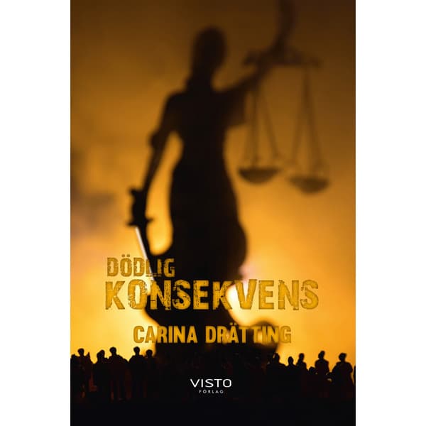 Dödlig konsekvens (inbunden)