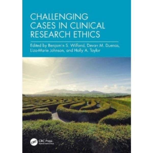Challenging Cases in Clinical Research Ethics (häftad, eng)